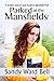 Parked at the Mansfields': A modern twist of Jane Austen's Mansfield Park