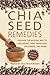 Chia Seed Remedies by Myseeds Chia Test Kitchen