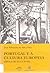 Portugal e a cultura europeia (sécs. XVI a XVII)