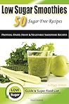 Low Sugar Smoothi...