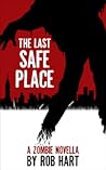 The Last Safe Place by Rob Hart