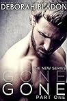 Gone - Part One by Deborah Bladon