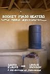 Rocket Mass Heaters
