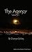 The Agency, Volume 1 by Dianne Sylvan