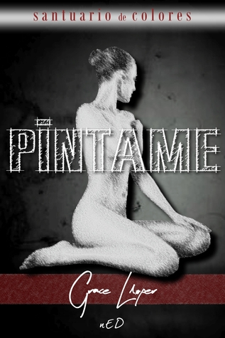 Píntame (Santuario de colores, #2)