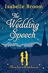 The Wedding Speech by Isabelle Broom