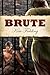 Brute