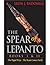 The Spear of Lepanto, Books I & II