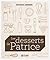 Les desserts de Patrice