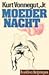 Moeder Nacht by Kurt Vonnegut Jr.