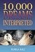 10,000 Dreams Interpreted