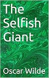 The Selfish Giant by Oscar Wilde