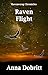 Raven Flight (Ravynwyng Chronicles Universe, #0.3)