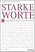 Starke Worte: 50 Persönlichkeiten über den Satz ihres Lebens (German Edition)