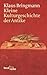 Kleine Kulturgeschichte der Antike (Beck'sche Reihe 1995) by Klaus Bringmann