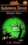 Witches' Brew: a short story (Halloween Street)