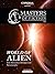 Masters of Fiction 1: World of Alien - Von Menschen, Königin und Xenomorphs: Franchise-Sachbuch-Reihe (German Edition)