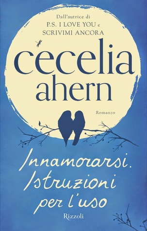 Innamorarsi. Istruzioni per l'uso