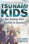 Book cover for Tsunami Kids: Our Journey from Survival to Success