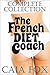 The French Diet Coach (Complete Collection)