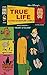 Ward Dizzley's 100% True Life Action Adventure Comics Digest Issue ONE