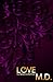 Love M.D. (Love, #2)