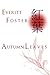 Autumn Leaves: A Novel of O...