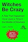 Witches Be Crazy