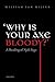 Why Is Your Axe Bloody?': A...