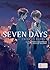 Seven Days, vol. 2: Friday ⮕ Sunday