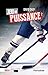 Jeu de puissance (Passion hockey t. 2) (French Edition)