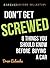 Don't Get Screwed: 8 Things You Should Know Before Buying a Car (Screwed Guide Collection Book 2)