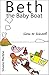 Beth the Baby Boat Goes to School: A Children's Picture Book (BETTA LA BARCHETTA - BETH THE BABY BOAT - CLÉO LE PETIT BATEAU)