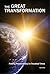 The Great Transformation by Ted Flynn