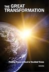 The Great Transformation: Finding Peace of Soul in Troubled Times The Great Transformation: Finding Peace of Soul in Troubled Times
