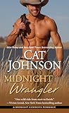Midnight Wrangler by Cat Johnson Midnight Wrangler by Cat Johnson