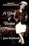 A Year of Broken Promises by Jean Reinhardt