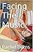 Facing The Music