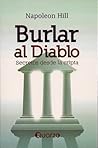 Burlar al diablo....