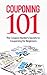 Couponing 101: The Coupon Hunter's Secrets to Couponing for Beginners