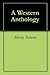 A Western Anthology