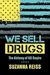 We Sell Drugs: Th...