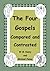 The Four Gospels: Compared ...