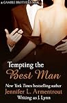 Tempting the Best Man by J. Lynn