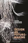Design as Future-...
