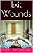 Exit Wounds