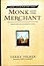 The Legend of the Monk and the Merchant by Terry Felber