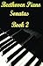 Beethoven Piano Sonatas Boo...