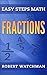 Fractions (Easy Steps Math ...