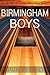 Birmingham Boys by Don Beverly